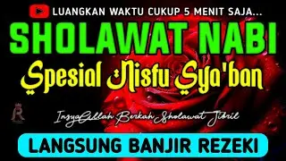 SHOLAWAT JIBRIL PENARIK REZEKI PALING DAHSYAT, Sholawat Nabi Muhammad SAW, SALAWAT PALING MERDU
