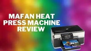 MAFAN Heat Press Machine Review #bestsublimationprinter