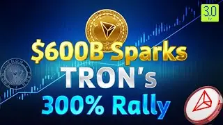 TRON&rsquo;s $600B Stablecoin Power Play EXPLAINED: Why TRON Is CRUSHING Ethereum in 2025 | 3.0 TV