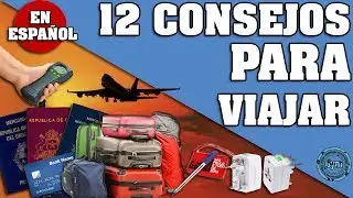 12 CONSEJOS PARA VIAJAR PARA OTRO PAIS POR PRIMERA VEZ. #CONSEJOSDEVIAJE #TIPS