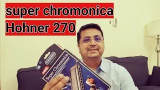 Harmonica Review - Hohner chromonica 270