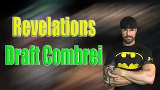 Eternal Revelations Draft Combrei