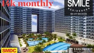 SMDC Smile Residences across SM City Bacolod's South Wing Bldg for Php 14k Monthly Amortization