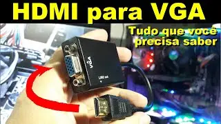 COMO USAR CONVERSOR HDMI PARA VGA // UNBOXING NO FINAL DO VÍDEO