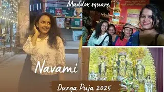 NAVAMI VLOG ❤️ | Durga Puja 2025 | Maddox square 