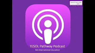 Episode 1: TESOL pathway podcast. The Dissertation Journey.