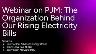 Webinar: Why PJM is driving up your electricity prices