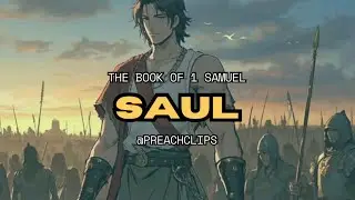 He Had the Crown&hellip; But Lost His Calling (The Story of King Saul)