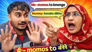 Me vs mummy (momos making) 😂