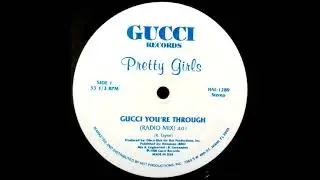 Pretty Girls - Gucci You're Through (Radio Mix)