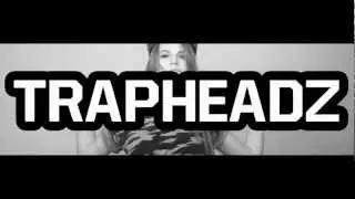 TRAPHEADZ [13.04.13]