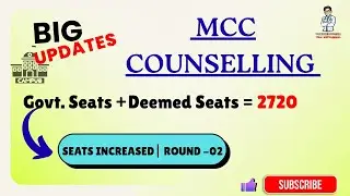 New MCC Notice: Govt. Seats Increased for Round -02 Counselling| New Deemed Seats ? #mcc