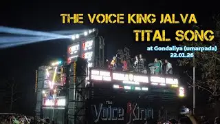 Tital song the voice King 👑 at Gondaliya umarpada 22.01.26