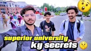 Superior university kyu ni jana chie?😐 superior university lahore tour best university for admission