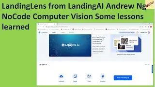 LandingLens from Landing AI Andrew Ng NoCode Computer Vision Some lessons learned