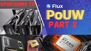 Upgrading a Mining Rig to FLUX PoUW (Part II)