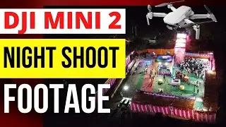 Dji Mini 2 Drone night Footage | Tech Govind