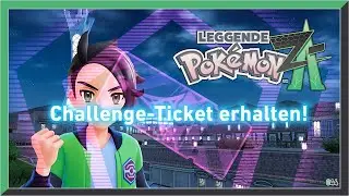 Pokemon Legenden Z-A [044] Neues Challange Ticket verdienen [Deutsch] Let's Play Pokemon Legenden