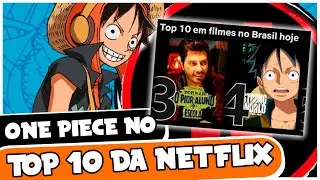 FILME DE ONE PIECE NO TOP 4 DA NETFLIX!!!