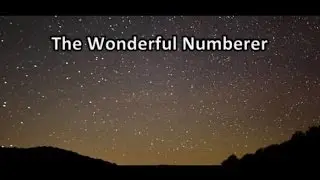 The Wonderful Numberer - God: The Greatest Mathematician!