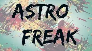 ASTRO FREAK