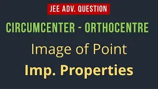 Triangle Important Properties - JEE Advanced MATHS Rankers - ROCKET CONCEPTS