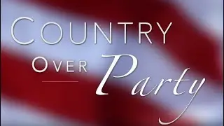 Country Over Party