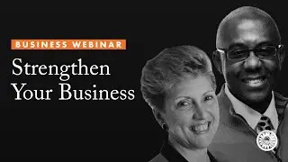 Strengthen Your Business &ndash; Action Steps to Take NOW!