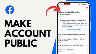 How to Make a Facebook Account Public
