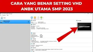 CARA SETTING VHD ANBK UTAMA SMP 2023 | SETTING VHD ANBK 2023