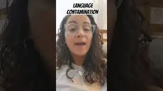 language contamination is using vocabulary but not the dictionary, confusing our children #shorts