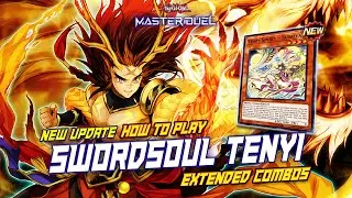 MASTER DUEL - HOW TO PLAY! SWORDSOUL TENYI WITH NEW SUPPORT - EXTENDED COMBOS + LOCK SPECIAL SUMMON
