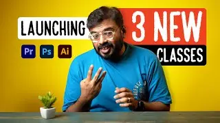 Launching 3 New Classes | Graphic Design | Photography | Film Making