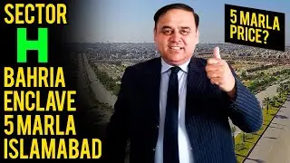 Bahria Enclave Sector H 5 Review! 5 Marla Plot & 5 Marla House Price In Bahria Enclave Islamabad?
