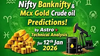 Nifty Banknifty & Mcx Gold Crude oil Predictions by Astro+Technical analysis for 12th Jan 2026
