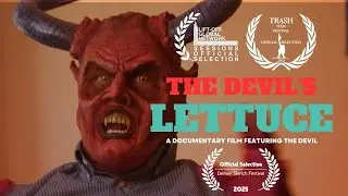 The Devil's Lettuce | Comedy Mockumentary | Gary John Miller (2023)