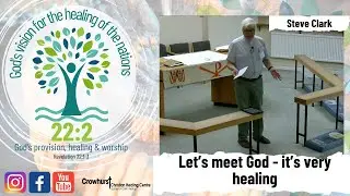22:2 Let's meet God - it's very healing