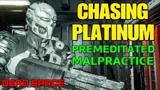 DEAD SPACE 2023 - Premeditated Malpractice Side Mission Trophy / Achievement
