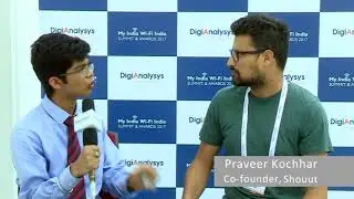 Praveer Kochhar, Co-Founder, Shouut