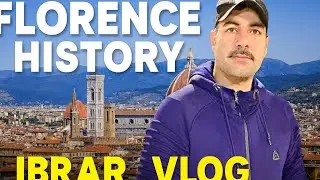 History of Florence Italy | Exploring the Renaissance City | Ibrar Vlog
