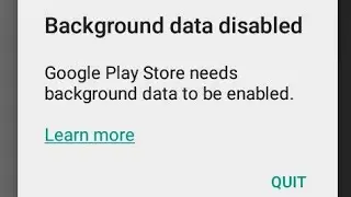 How to clear  play store Background Data Disabled