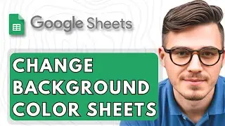 How To Change The Background Color In Google Sheets [2026 Guide]