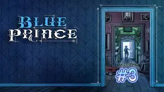 Blue Prince #3