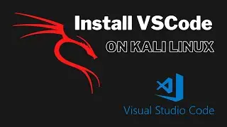 Установить VSCode на Kali Linux &mdash; быстро и просто