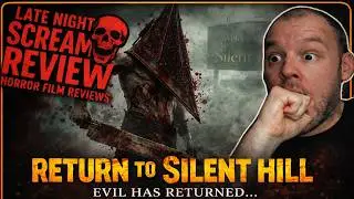 A Late Night Scream Horror Review: Return to Silent Hill