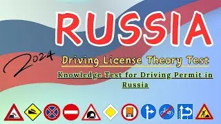 Russia Driving License Theory Test | Knowledge Test for Driving Permit in Russia