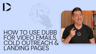 How to Use Dubb for Video Emails, Cold Outreach & Landing Pages (Live Training Replay)