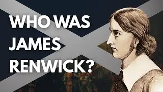 Who Was James Renwick? #reformation