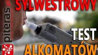 SYLWESTROWY TEST ALKOMATÓW
