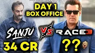 RACE 3 Vs SANJU | Who Is The WINNER? | Ranbir Kapoor Vs Sanjay Dutt